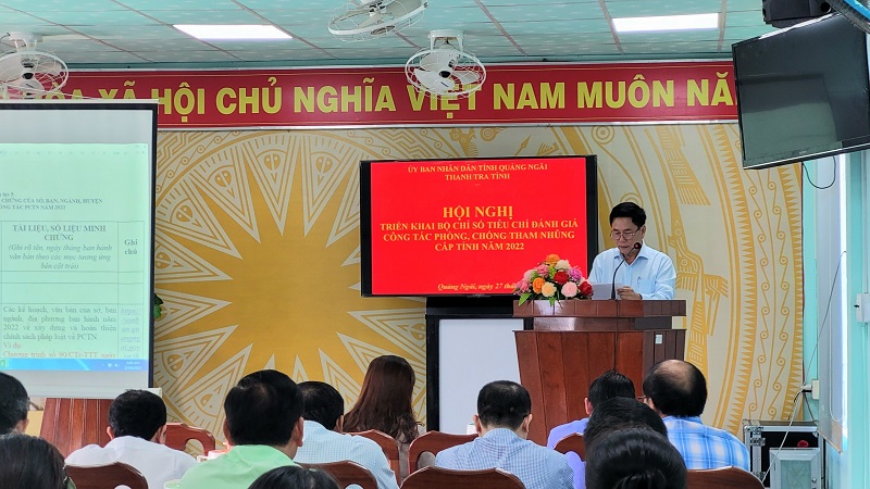 Triển khai Bộ Chỉ số tiêu chí đánh giá công tác phòng, chống tham nhũng cấp tỉnh năm 2022 trên địa bàn tỉnh Quảng Ngãi