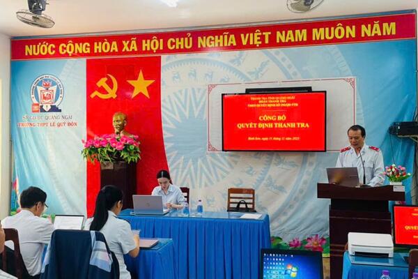 Thanh tra tỉnh Quảng Ngãi công bố Quyết định thanh tra trách nhiệm Hiệu trưởng Trường THPT Lê Quý Đôn trong việc quản lý các hoạt động của nhà trường.